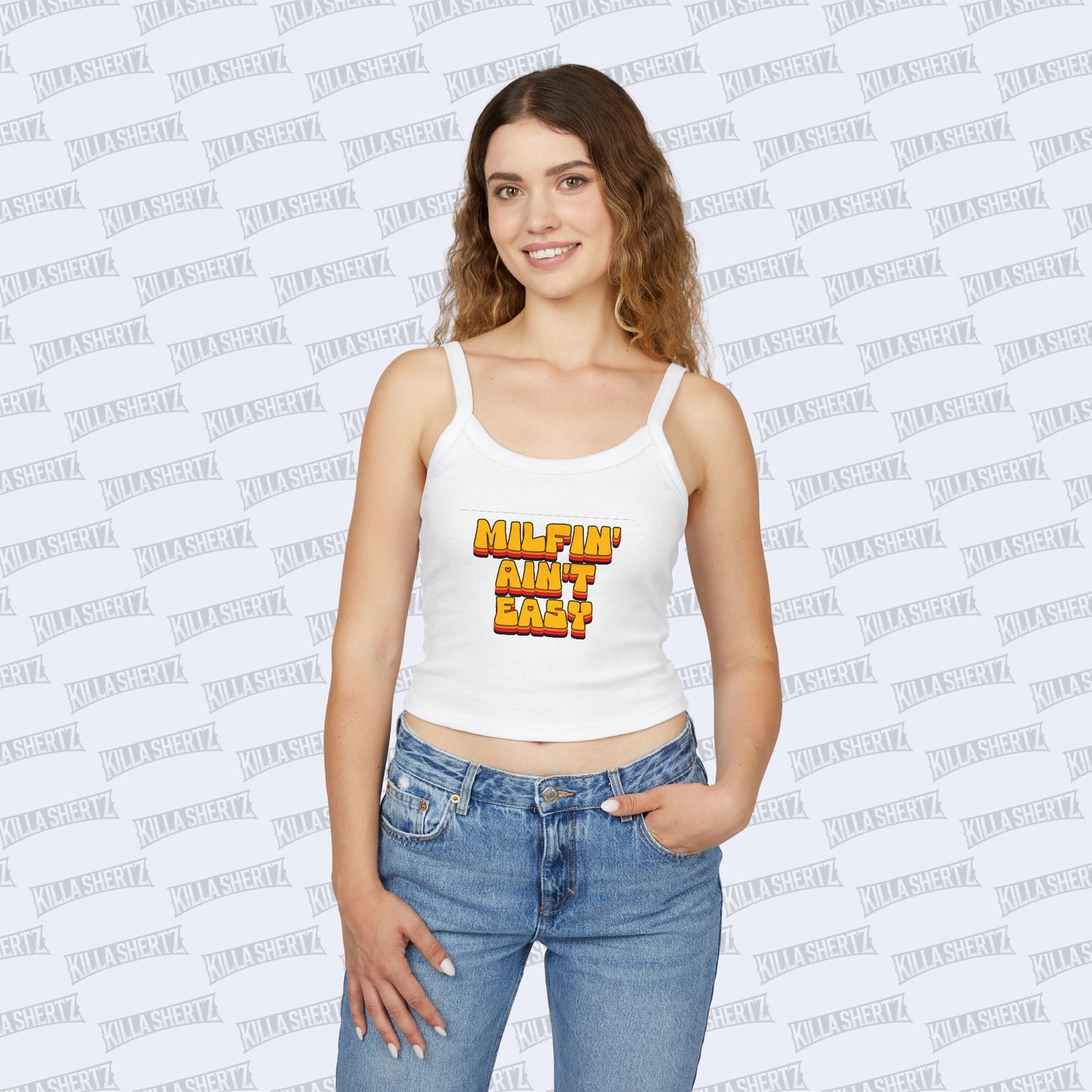 Killa Shertz - Milfin' Ain't Easy Women's Spaghetti Strap Tank Top