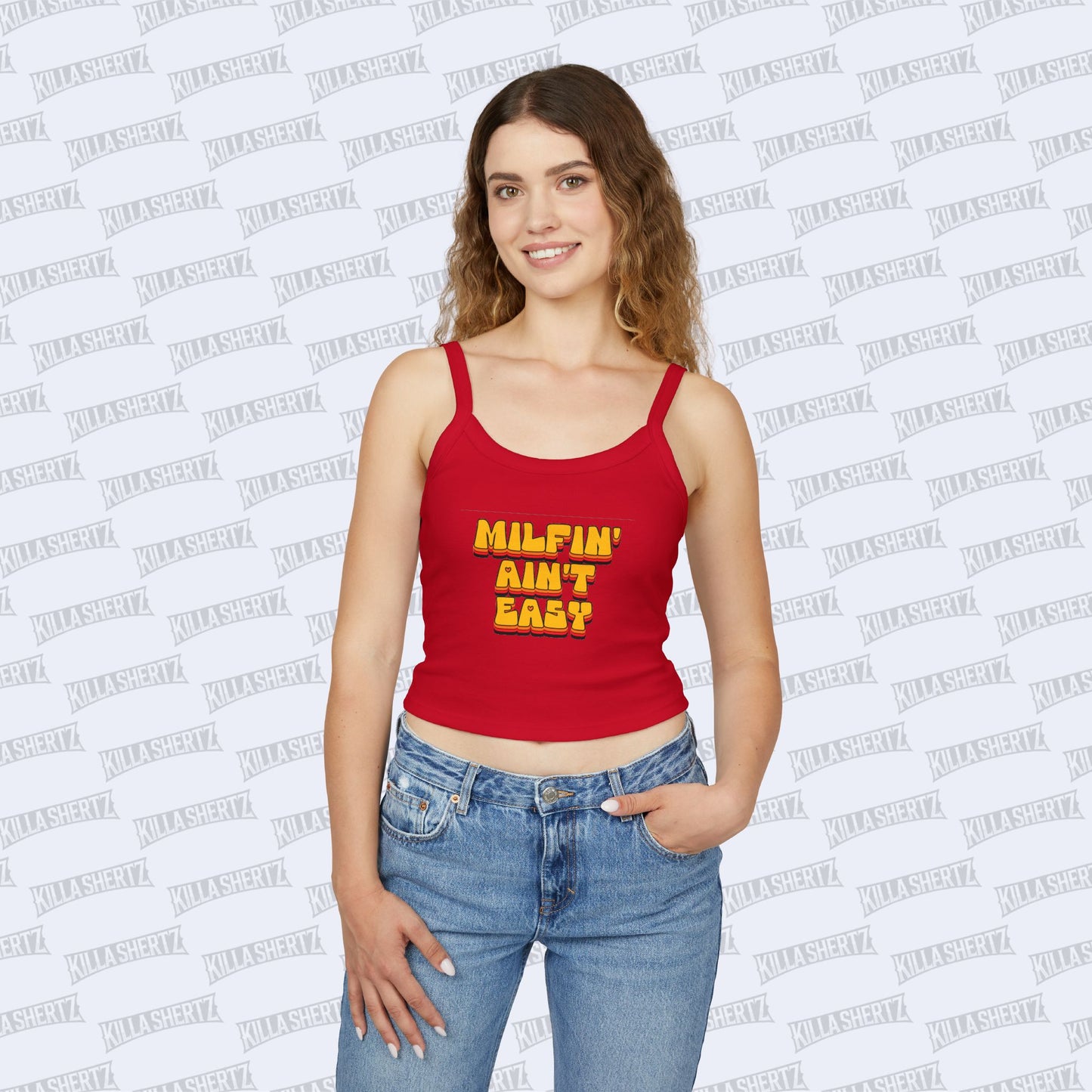 Killa Shertz - Milfin' Ain't Easy Women's Spaghetti Strap Tank Top