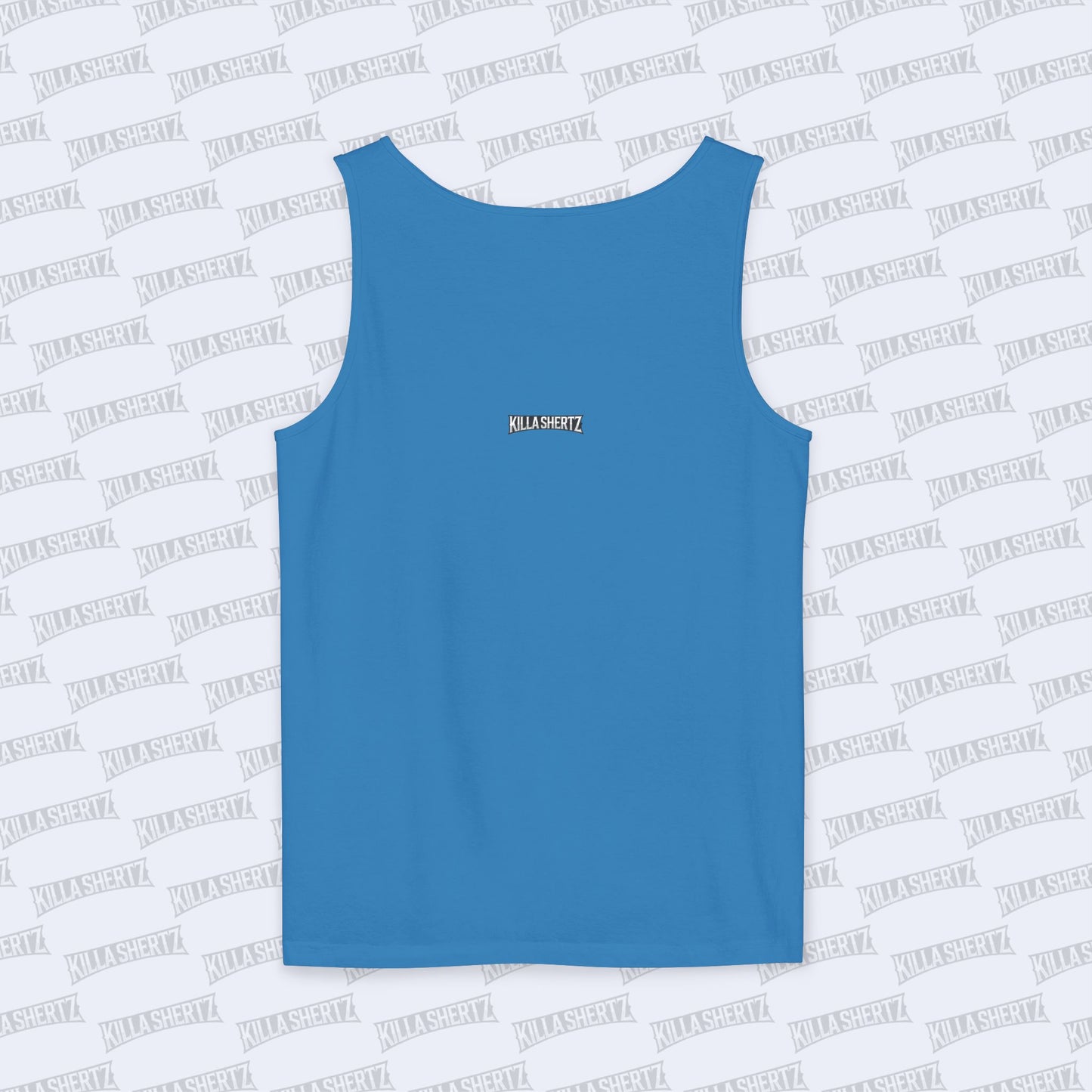 Killa Shertz - Man It's Nice Outside Garment Dyed Tank Top