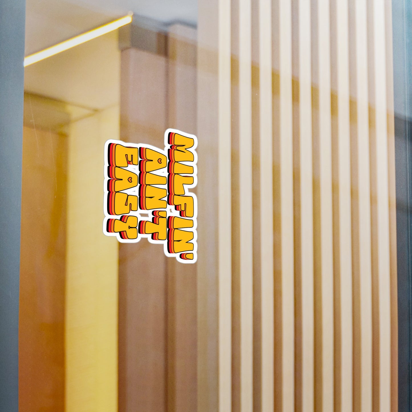 Killa Shertz - Milfin' Ain't Easy Vinyl Decal