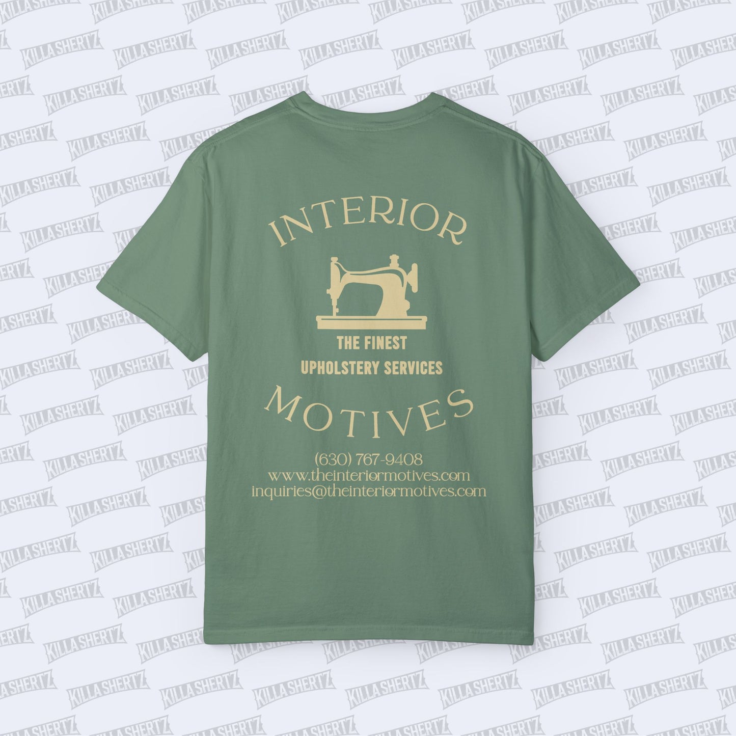 Interior Motives - Tailored Upholstery, Unmatched Elegance Green Unisex Garment-Dyed T-shirt - Back