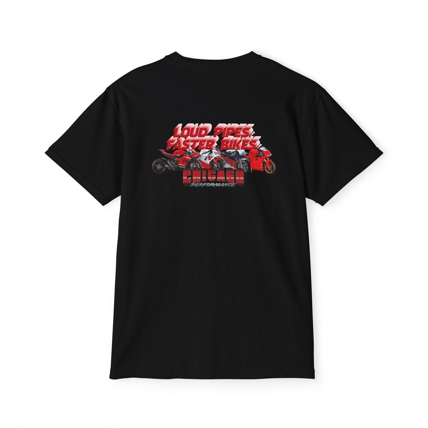 Chicago Performance - "Loud Pipes, Faster Bikes" Garment-Dyed Pocket T-Shirt