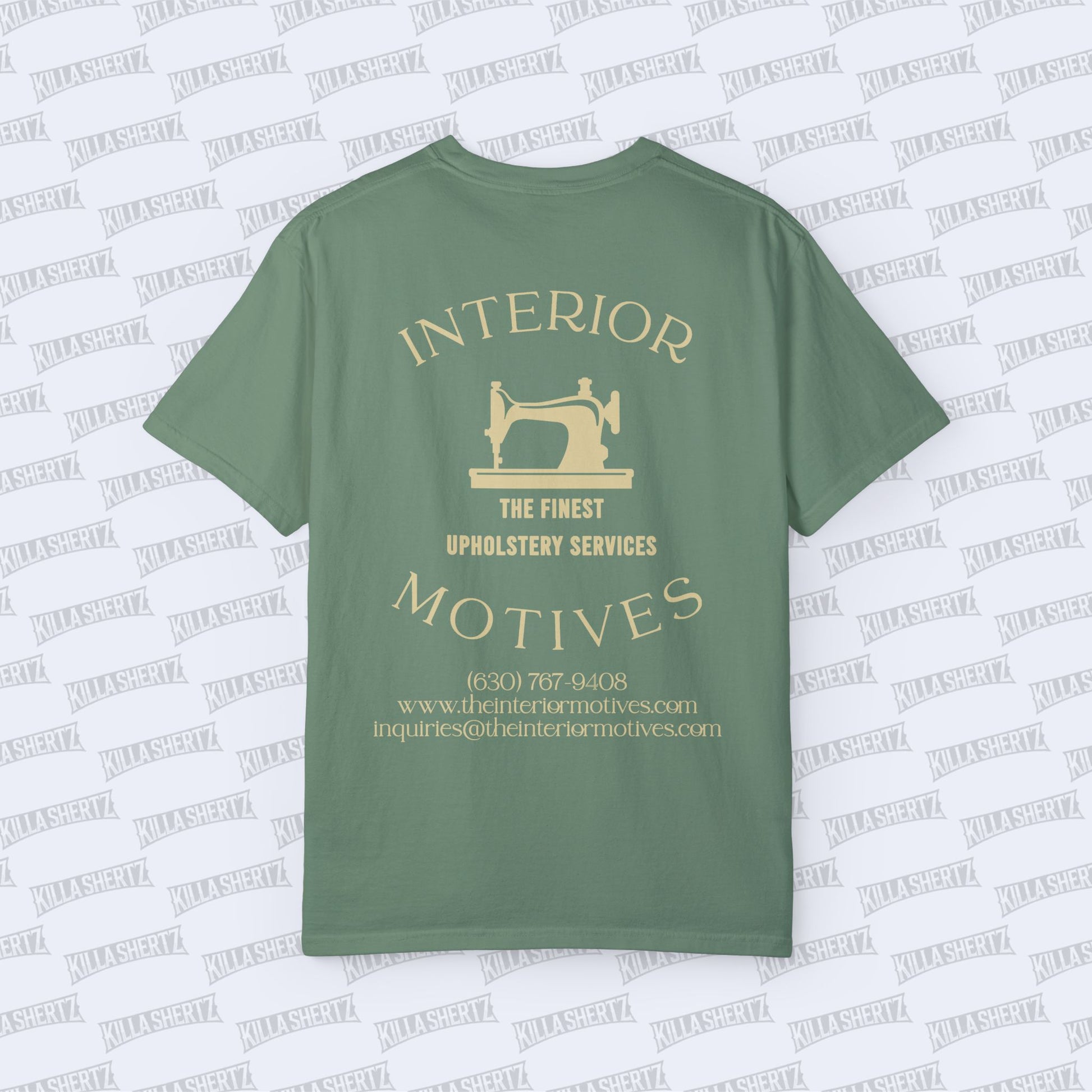 Interior Motives - Tailored Upholstery, Unmatched Elegance Green Unisex Garment-Dyed T-shirt - Back